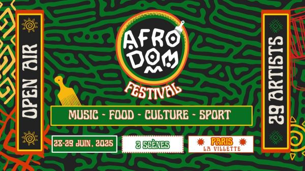 AFRODOM Festival embrase Paris les 28 et 29 juin