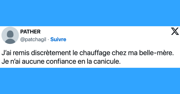 20 tweets hilarants sur la vague de chaleur, c'est la canicule
