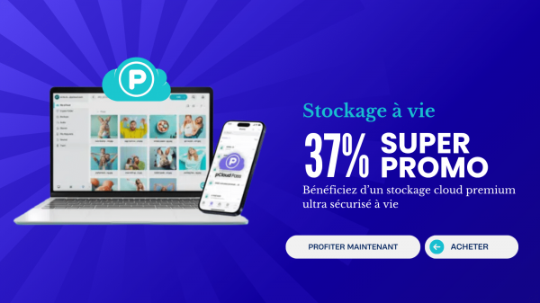pCloud à prix cassé : réduction – 37% avec notre lien affilié