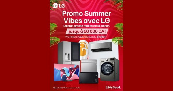 LG Algérie lance sa campagne « Promo Summer Vibes » avec des réductions jusqu'à 60 000 DA