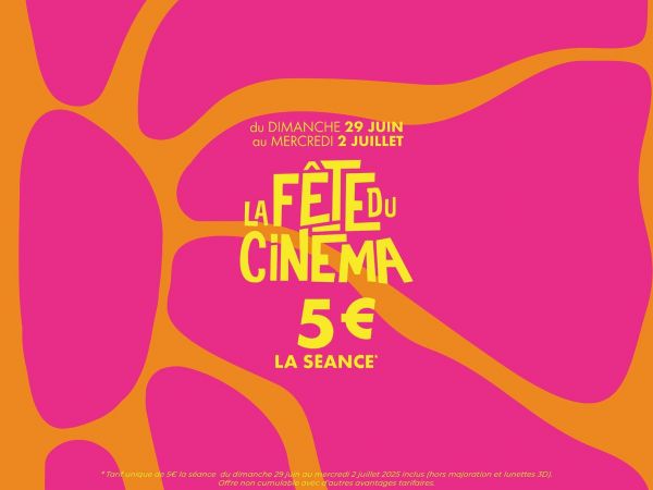 Fête du Cinéma 2025 : le guide complet pour profiter des films à 5 € cet été