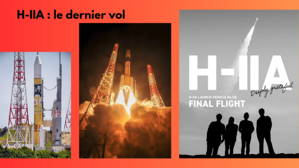 Dernier vol de la H-IIA : un symbole spatial japonais prend sa retraite