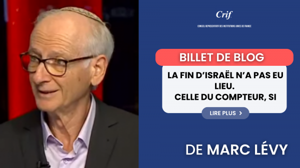 Le billet de Marc Lévy -  La fin d'Israël n'a pas eu lieu. Celle du compteur, si