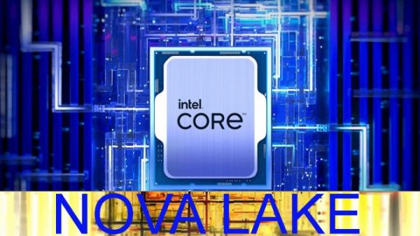 CPU Intel Nova Lake-S : de 10 à 60 % plus performant que Arrow Lake-S