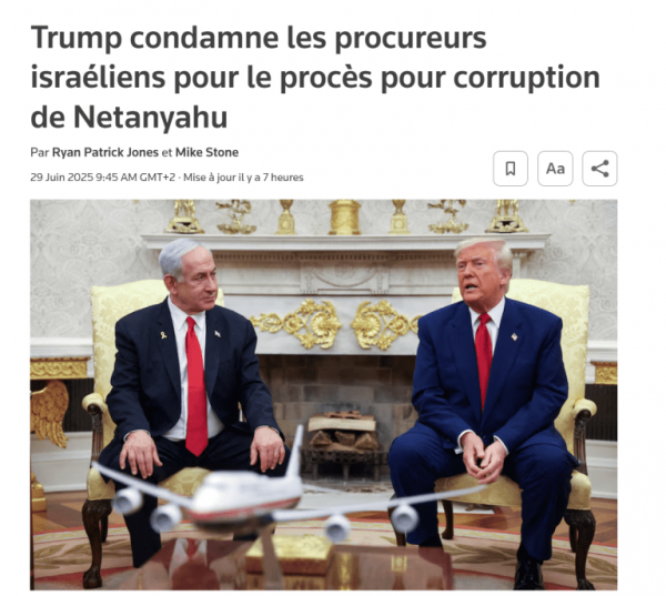 Sidérant : Trump condamne les procureurs israéliens pour les 3 procès pour corruption de Netanyahu