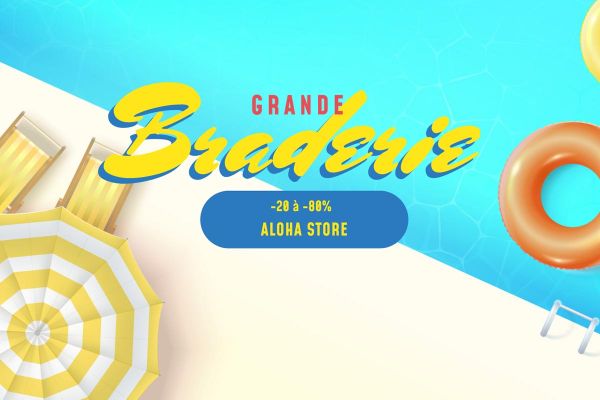 La grande braderie d'Aloha Store
