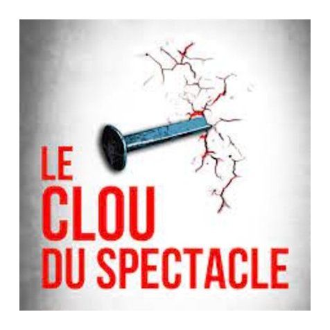 Le clou du spectacle