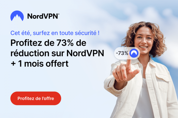 Soldes d'été 2025 : 1 mois offert et 73% de remise chez NordVPN
