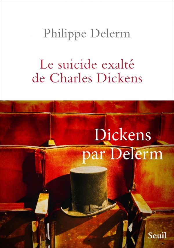Philippe Delerm raconte le "suicide exalté" de Dickens