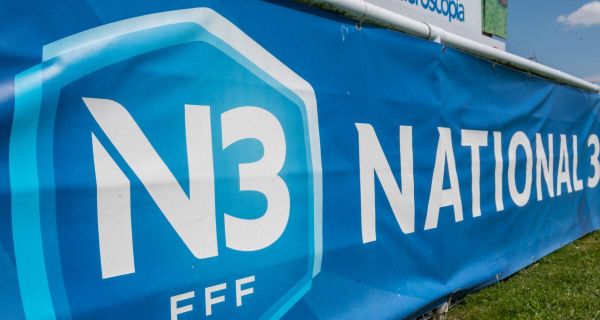 National 3 : l'ordre des repêchages dévoilé par la FFF