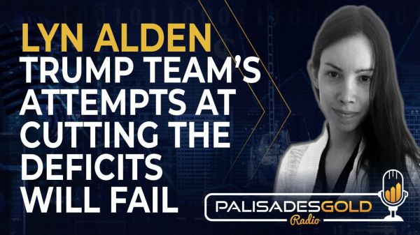 Lyn Alden : « Les tentatives désespérées de l’équipe Trump pour réduire les déficits échoueront ! »