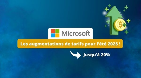 Microsoft : hausse des prix des licences on-premise et CAL pour cet été, jusqu’à 20% !