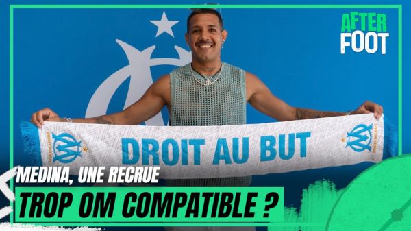 OM : "Attention aux cartons"... Medina, la recrue - presque - parfaite pour Perquis