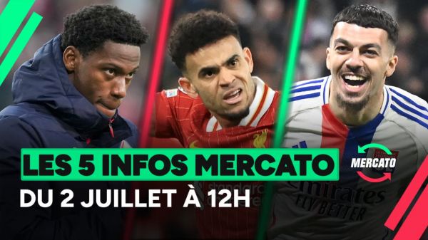 David, Diaz, Mikautadze... les 5 infos mercato du 2 juillet 2025 (à la mi-journée)