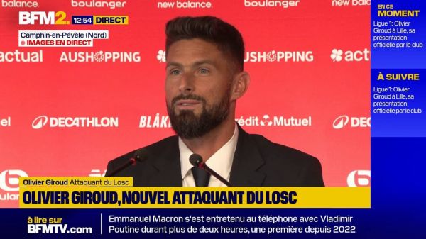 "Un défi important et excitant" pour Olivier Giroud, nouvel attaquant du LOSC