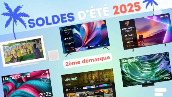Les soldes c'est aussi le meilleur moment pour acheter un TV : les 17 offres qui valent le coup à la 2e démarque