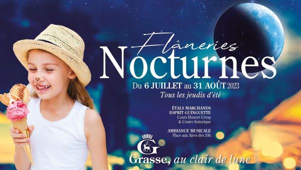 Les Flâneries Nocturnes de Grasse 2025 : le marché d'été qui sent bon la Provence