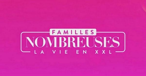 On sait enfin si Familles nombreuses, la vie en XXL, aura droit à une saison 10