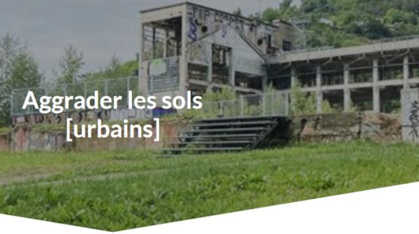 Aggrader les sols [urbains]