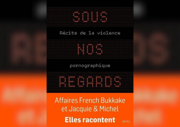 "Violeur !" : dans les coulisses d'un livre choc sur le porno