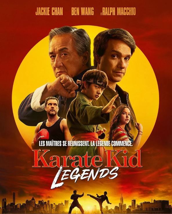 KARATE KID : LEGENDS de Jonathan Entwistle : la critique du film