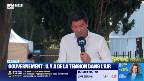 L'Edito de Raphaël Legendre : Gouvernement, il y a de la tension dans l'air - 04/07