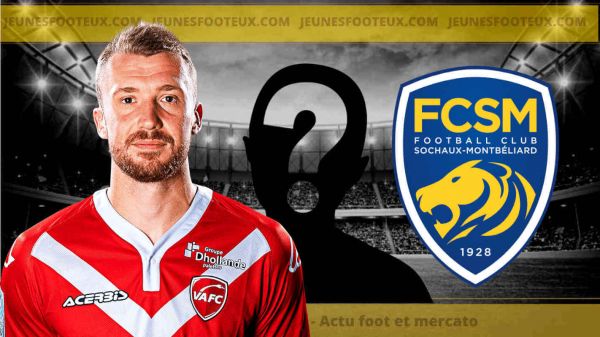 Après Julien Masson (VAFC), Sochaux valide 2 super recrues : bravo Vincent Hognon !