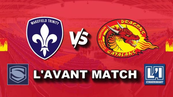 PODCAST – Les Dragons peuvent-ils enchaîner face à Wakefield ?