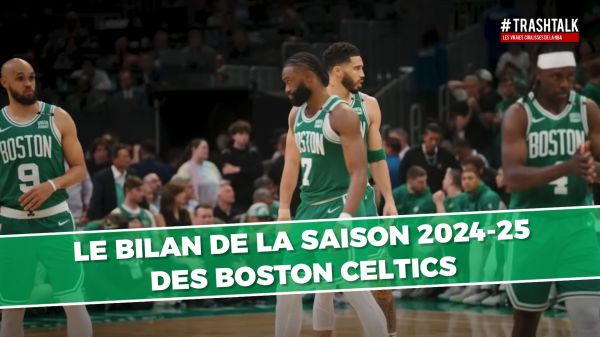 Boston Celtics, le bilan 2024-25 : beaucoup de 3-points mais pas de back-to-back pour les Verts