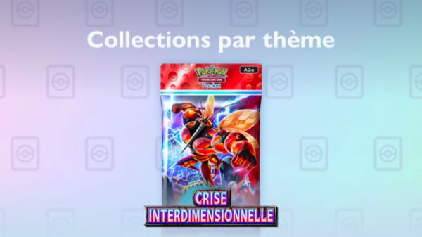 Pokémon Pocket : Crise Interdimensionnelle – Missions collections par thèmes et récompenses
