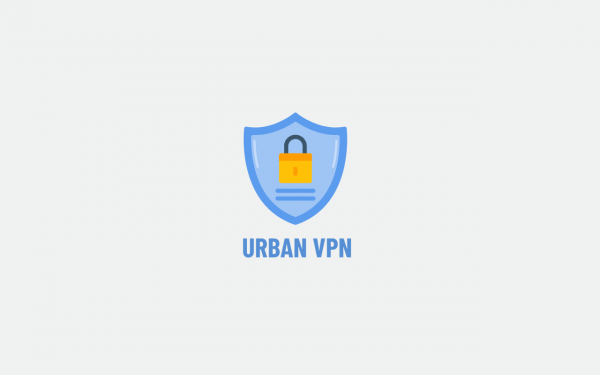 Urban VPN pour streaming, sécurité et navigation... est-il vraiment efficace ?
