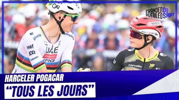 Tour de France : "Vingegaard - et surtout Visma - doivent harceler Pogacar tous les jours" suggère Pineau