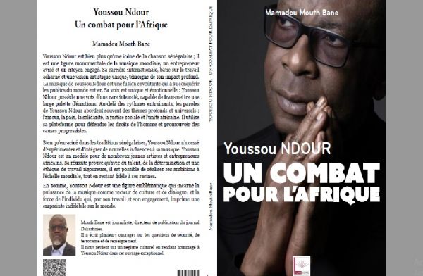 « Youssou Ndour, Un combat pour l'Afrique » : Mamadou Mouth Bane signe un hommage littéraire fort à la star internationale