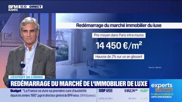 Les Experts de l'immo : Redémarrage du marché de l'immobilier de luxe - 07/07