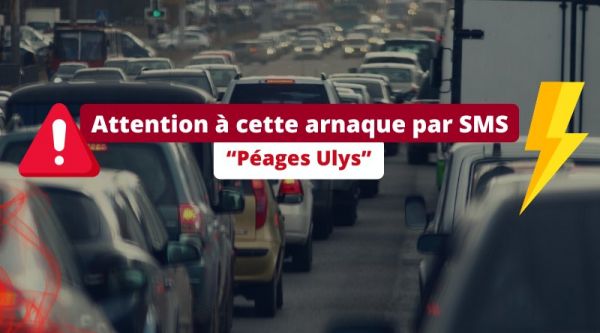 Péages Ulys : l’arnaque par SMS qui profite des départs en vacances