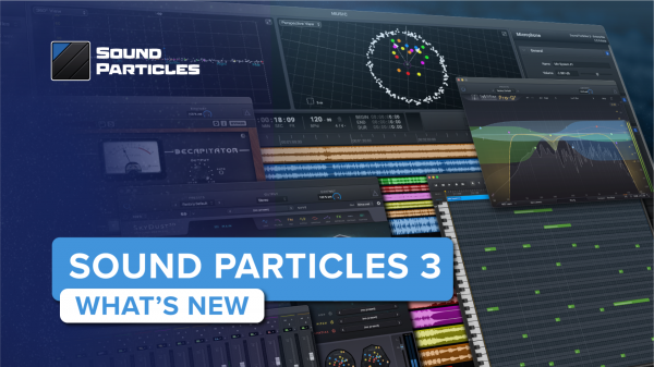 Sound Particles 3 sort en bêta