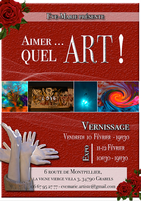 Exposition « Aimer, quel Art! » de Eve-Marie du 10 au 12 février à Grabels
