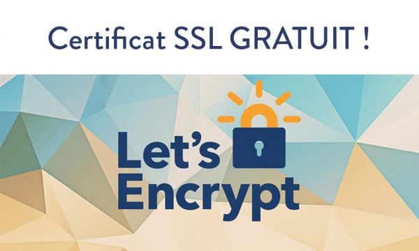 Qu'est-ce qu'un certificat SSL gratuit et comment l'obtenir ?