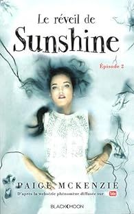 Sunshine, tome 2 : Le réveil de Sunshine par Paige McKenzie