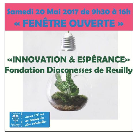 [Agenda] Journée « Fenêtre ouverte » samedi 20 mai 2017 sur le thème « Innovation et Espérance », Versailles | Actu' Culture et Santé