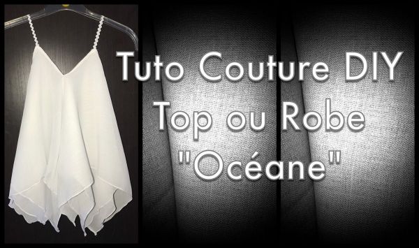 Coudre une robe ou un top Océane - Tuto Couture DIY - Viny DIY, le blog de tuto couture & DIY.