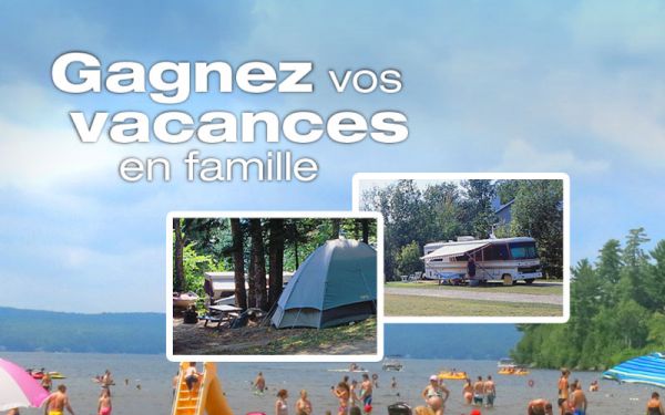 Gagnez vos vacances en famille - Québec Gratuit