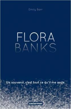 Flora Banks par Barr Emily
