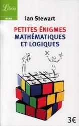 Petites Enigmes Mathematiques et Logique par Ian Stewart