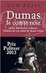 Dumas, le comte noir par Tom Reiss