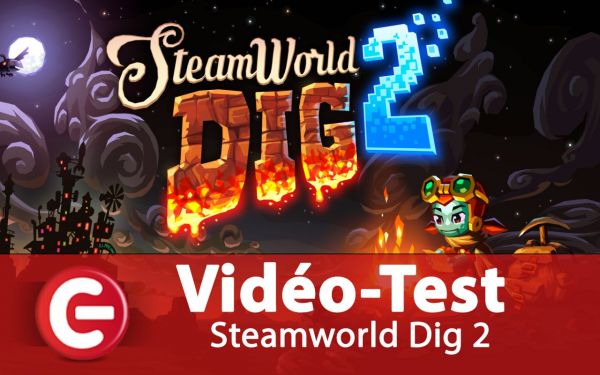 [Vidéo Test] Steamworld Dig 2, une pépite de la scène indé !