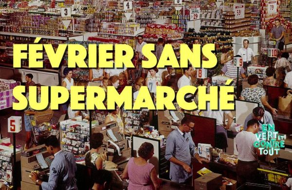 « Février sans supermarché » : l’initiative gagne la France !
