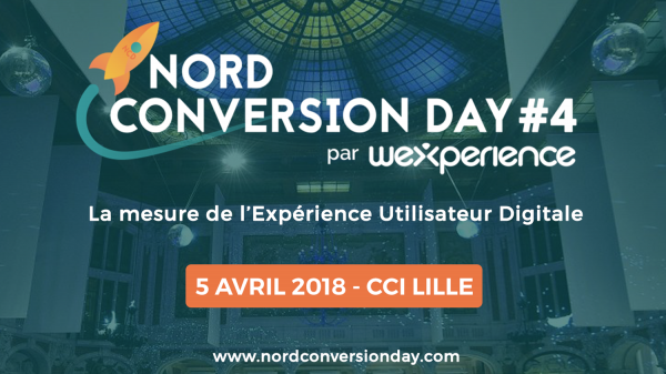Nord Conversion Day : un rendez-vous autour de l'expèrience utilisateur, le 5 avril à Lille