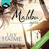 Malibu : Plongez au coeur de la Déferlante par Lily Haime