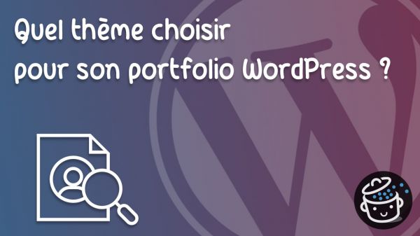 Quel thème WordPress portfolio choisir pour présenter vos projets en 2018 ?